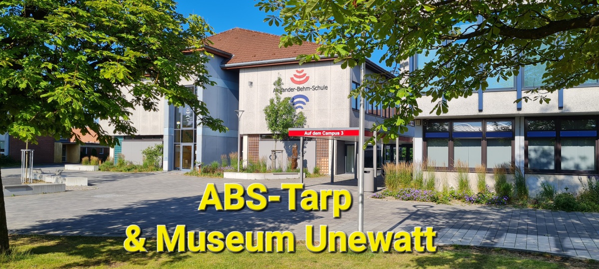 ABS-Tarp & Museum Unewatt